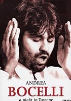 Andrea Bocelli - A Night In Tuscany