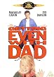Getting Even With Dad