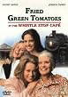 Fried Green Tomatoes At The Whistle Stop Cafe
