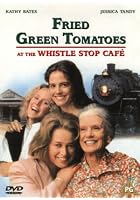 Fried Green Tomatoes At The Whistle Stop Cafe