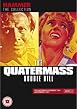 Quatermass Collection: Quatermass Experiment / Quatermass 2