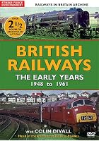 British Railways - The Early Years 1947 - 1961