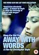 Away With Words