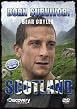 Bear Grylls - Born Survivor - Scotland