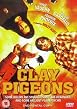 Clay Pigeons