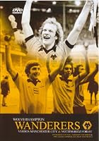 Wolverhampton Wanderers FC - 1974 And 1980 League Cup Finals