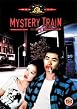 Mystery Train
