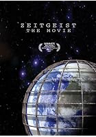 Zeitgeist - The Movie