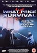 What Price Survival