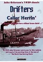 Drifters / Caller Herrin'