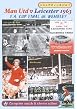 The 1963 F.A. Cup - Manchester United Vs Leicester City