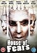 House of Fears