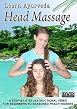 Learn Ayurveda Head Massage