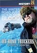 Ice Road Truckers - Series 2 - Complete
