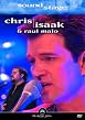 Chris Isaac And Raul Malo - Live