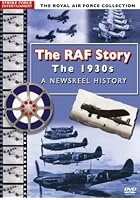 R.A.F. Story - A Newsreel History - The 1930s