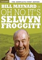 Oh No, It's Selwyn Froggitt - Series 1