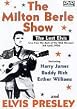 Elvis Presley - The Milton Berle Show - The Lost Elvis