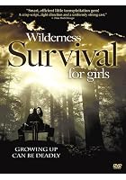 Wilderness Survival for Girls