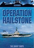 Seapower - Truk - Operation Halestone