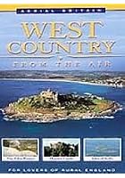 Aerial Britain - The West Country From The Air