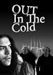 Out in the Cold