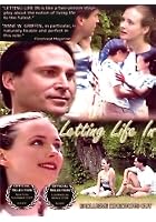 Letting Life In