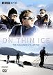 On Thin Ice