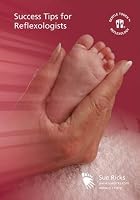 Success Tips for Reflexologists