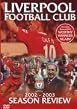 Liverpool - 2002-2003 Season Review