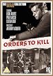 Orders To Kill