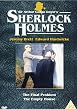 Sherlock Holmes - The Final Problem / The Empty House