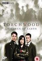 Torchwood - Series 3 - Children Of Earth