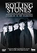 The Rolling Stones - Charlie Is My Darling