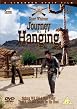 Journey To A Hanging