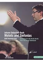 Johann Sebastian Bach - Motets And Sinfonias