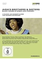 Aida's Brothers And Sisters - Black Voices In Opera And Concert