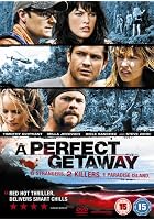 A Perfect Getaway