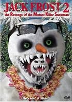 Jack Frost 2 - Revenge of the Mutant Killer Snowman