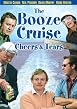 The Booze Cruise - Cheers and Tears