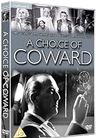 A Choice Of Coward