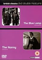 The Blue Lamp / The Nanny