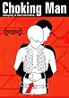 Choking Man