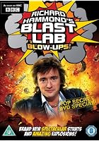 Richard Hammond's Blast Lab Blow Ups