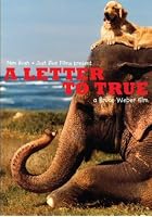 A Letter to True