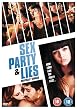 Sex, Party And Lies