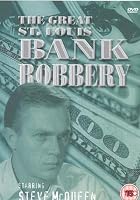 Great Saint Louis Bank Robbery