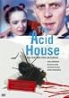 The Acid House