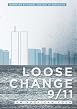 Loose Change 9/11 - An American Coup