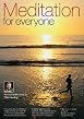 Meditation For Everyone